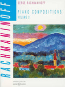 Piano Compositions, Vol. 2 / Rachmaninoff (B&H)