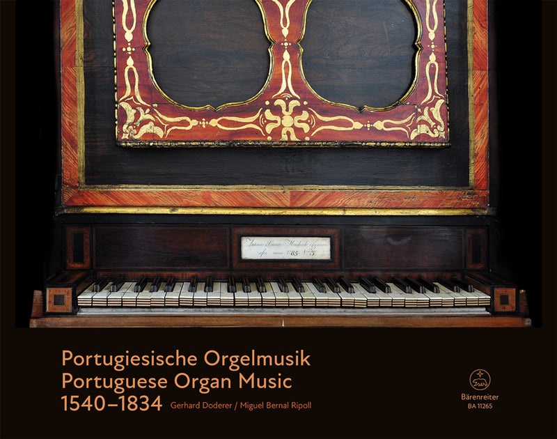 Portugiesische Orgelmusik = Portuguese Organ Music 1540-1834 (Bärenreiter)