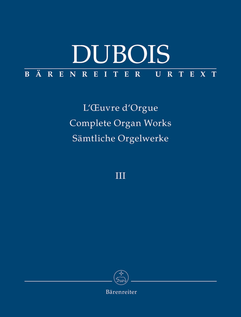 Complete Organ Works, Vol. 3: Organist at the Church "La Madeleine": Trois Pièces pour grand orgue (1890) / Messe de Mariage. Cinq Pièces pour orgue (1891)