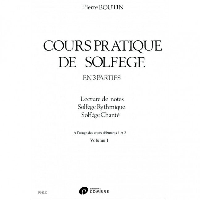 Cours pratique de solfège Vol. 1