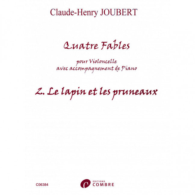 4 Fables: 2. Le Lapin et les pruneaux