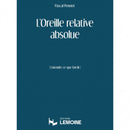L'Oreille relative absolue