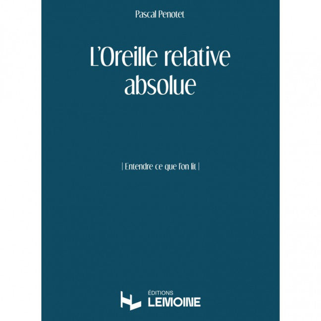 L'Oreille relative absolue