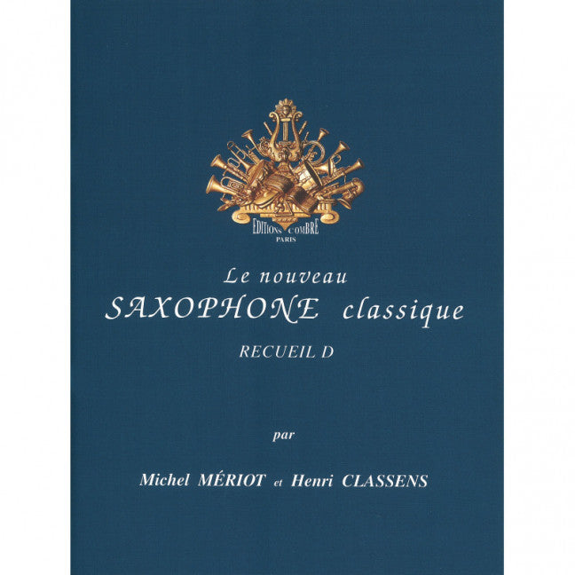 Le saxophone classique Vol. D