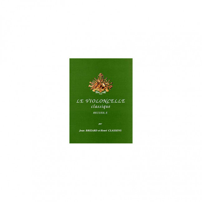 Le Violoncelle classique Vol. E