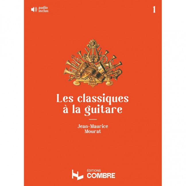 Les Classiques à la guitare Vol. 1