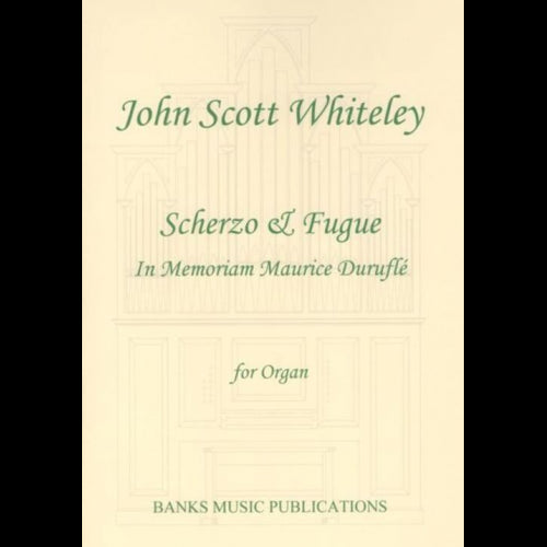 Scherzo And Fugue in Memoriam Maurice Durufle