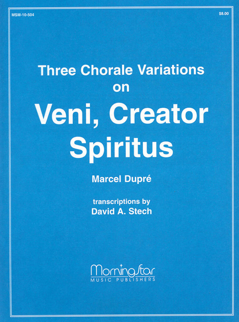 Three Chorale Variations on Veni, Creator Spiritus