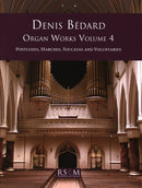 Organ Works, vol. 4: Postludes, Marches, Toccatas and Voluntaries