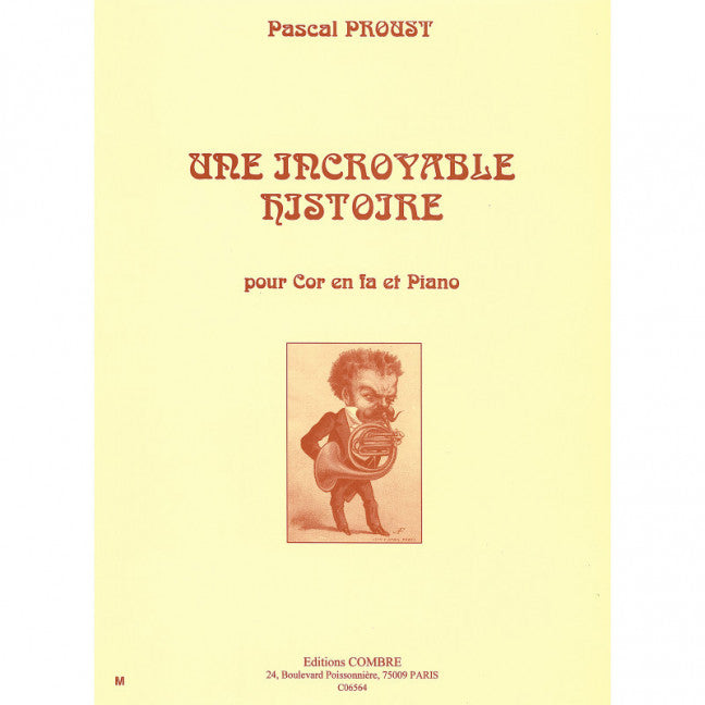 Une incroyable histoire