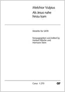 Als Jesus nahe hinzukam