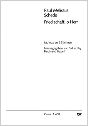 Fried schaff, o Herr, durch deine Ehr