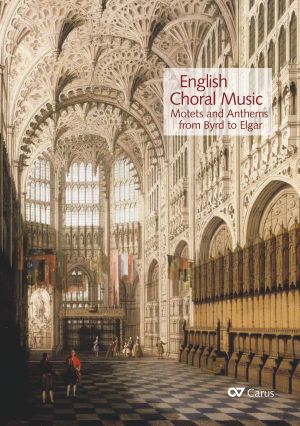 English Choral Music. Motets and Anthems from Byrd to Elgar [with CD]