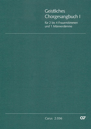 Geistliches Chorgesangbuch, vol. 1