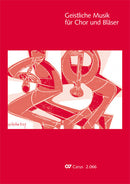 Geistliche Musik für Chor und Bläser