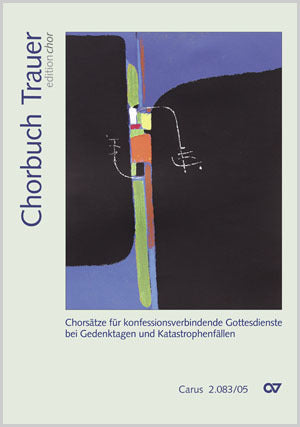 Chorbuch Trauer. editionchor [editionchor]
