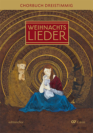 Advents- und Weihnachtslieder: Chorbuch 3stimmig. editionchor