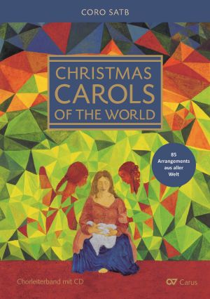 Christmas Carols of the World / Weihnachtslieder aus aller Welt. Chorbuch [with CD]