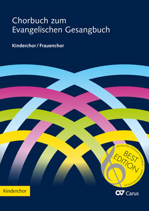 Chorbuch zum EG Kinderchor oder ergänzender Frauenchor