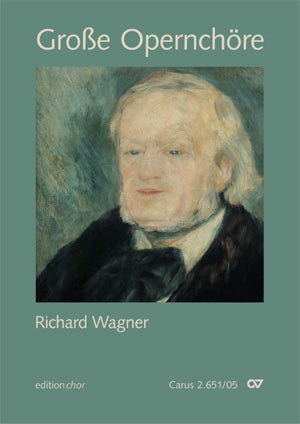 Chorbuch Große Opernchöre - Richard Wagner (editionchor) [editionchor]