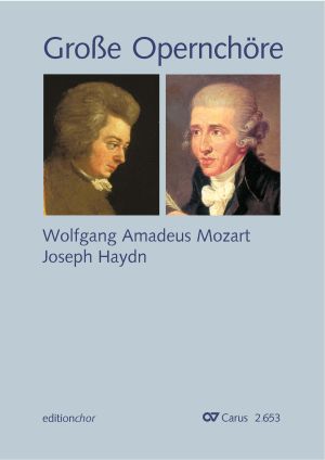 Große Opernchöre. Mozart · Haydn. editionchor [editionchor]
