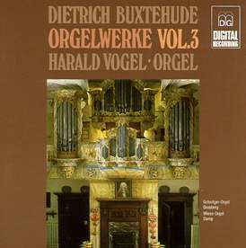 Buxtehude,Complete Organ Works, Vol. 3