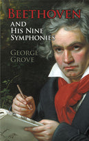 Beethoven and His Nine Symphonies