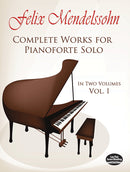 Complete Works for Pianoforte Solo, Vol. I