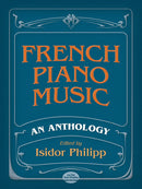 French Piano Music, An Anthology