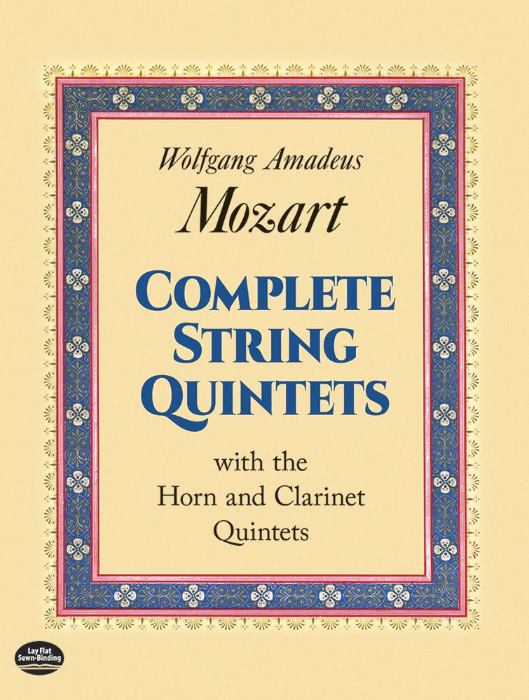 Complete String Quintets: with the Horn and Clarinet Quintets