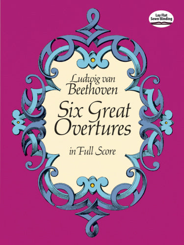 Six Great Overtures in Full Score