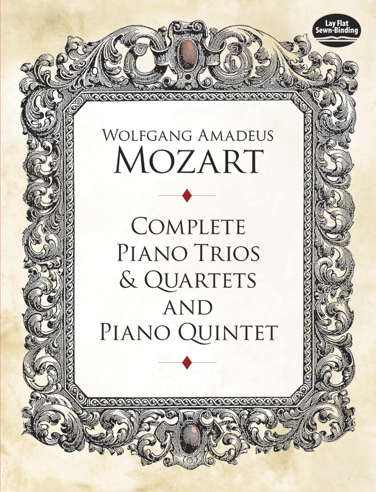 Complete Piano Trios and Quartets and Piano Quintet