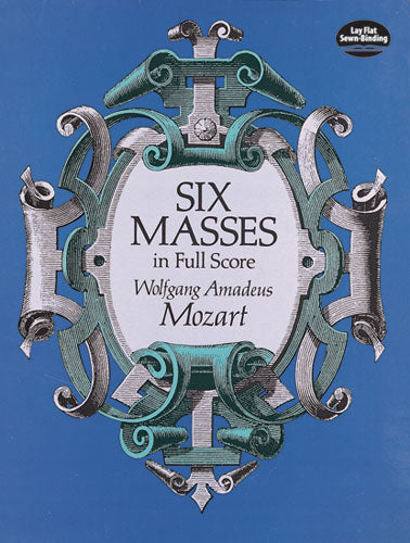 Six Masses in Full Score