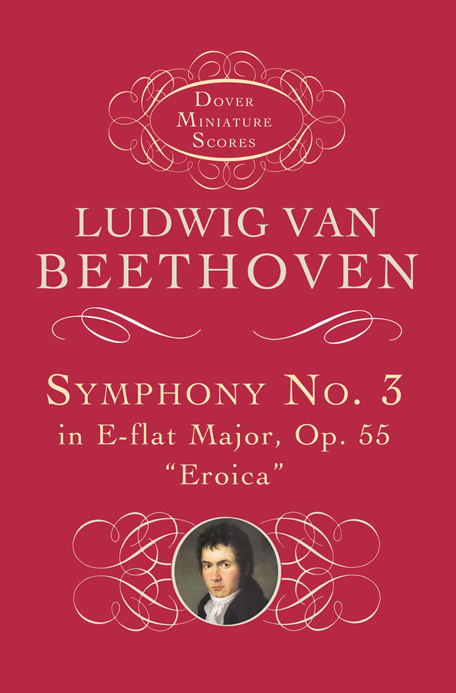 Symphony No. 3 in E-flat Major, Op. 55: "Eroica"