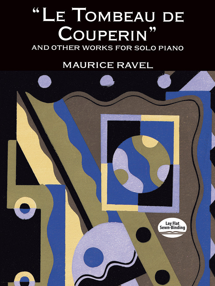 Le Tombeau de Couperin and Other Works for Solo Piano