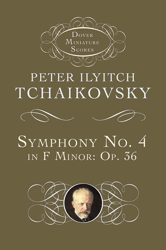 Symphony No. 4 in F Minor: Opus 36