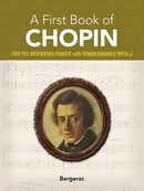 A First Book of Chopin: for the Beginning Pianist with Downloadable MP3s