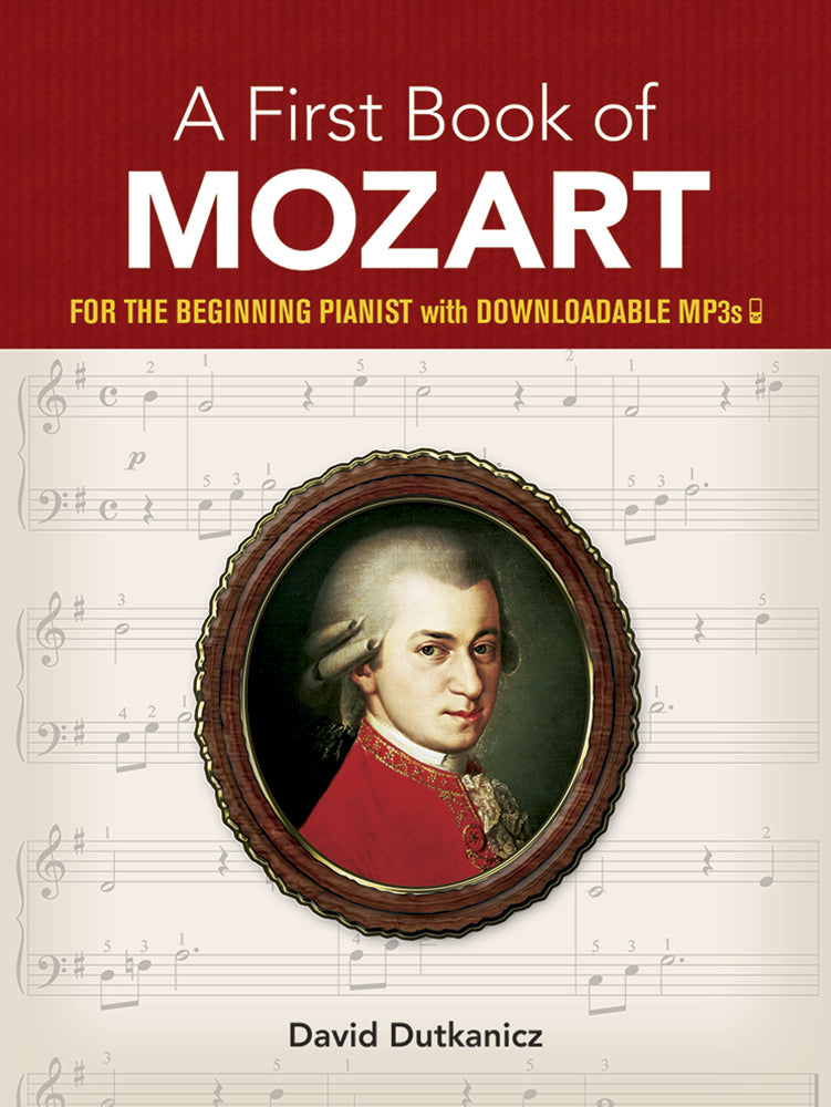 A First Book of Mozart: for the Beginning Pianist with Downloadable MP3s