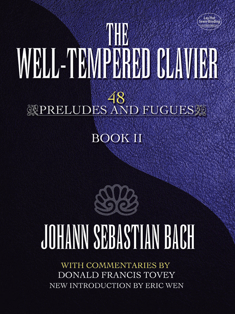 The Well-Tempered Clavier: 48 Preludes and Fugues Book II