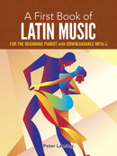 A First Book of Latin Music: for the Beginning Pianist with Downloadable MP3s