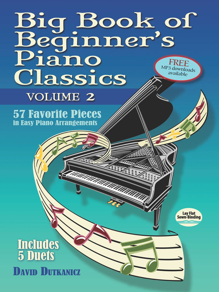 Big Book of Beginner's Piano Classics Vol. 2: 57 Favorite Pieces in Easy Piano Arrangements with Downloadable MP3s