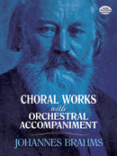 Choral Works with Orchestral Accompaniment