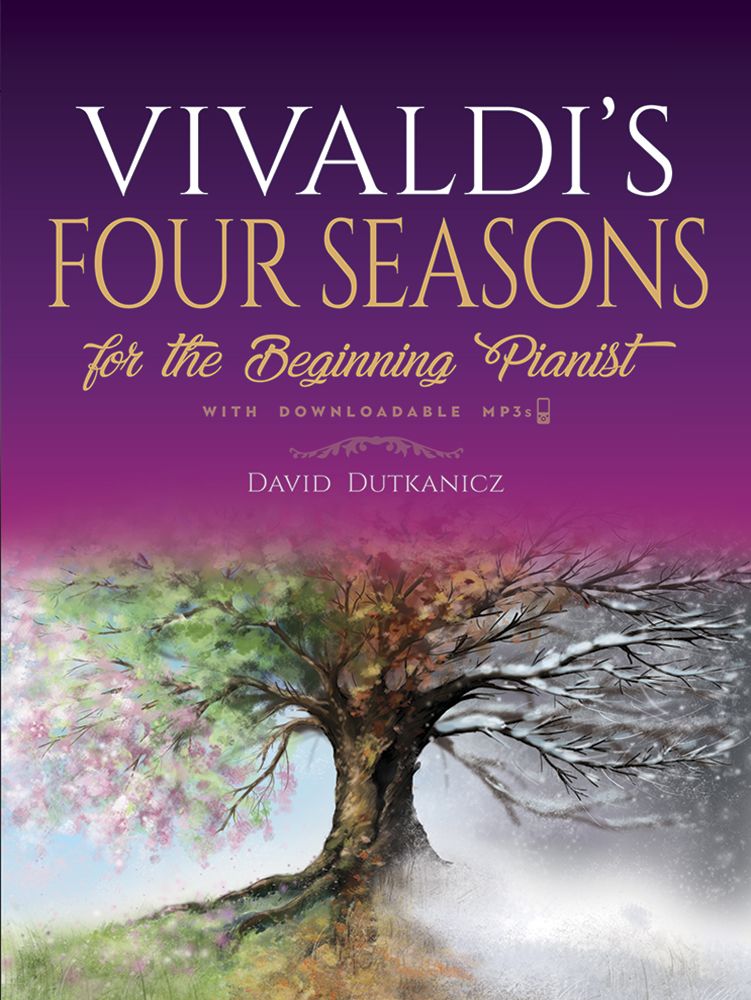 Vivaldi's Four Seasons for the Beginning Pianist: With Downloadable MP3s