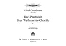 3 Pastoralen über Weihnachts-Choräle