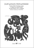 Zwölf polnische Weihnachtslieder für gemischten Chor