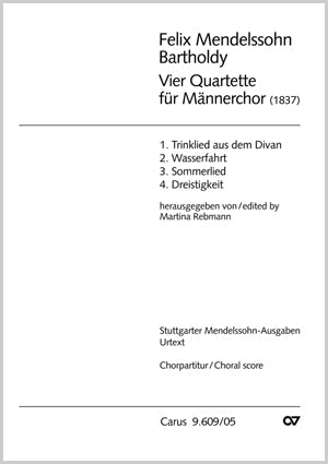 Vier Quartette für Männerchor [合唱楽譜]
