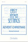 Easy Hymn Settings: Advent/Christmas