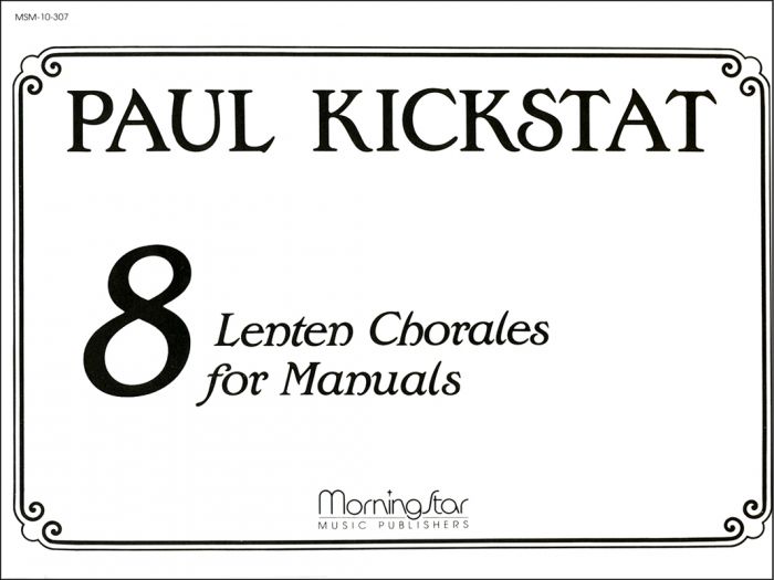 Eight Lenten Chorales for Manuals