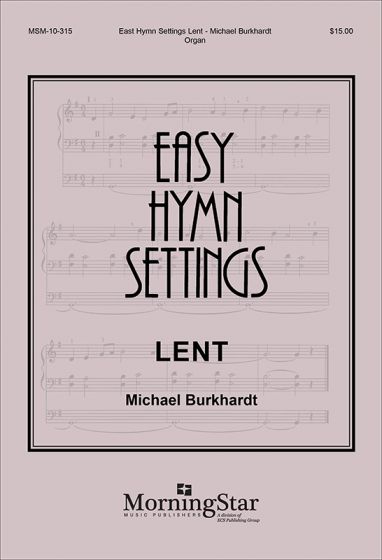 Easy Hymn Settings: Lent