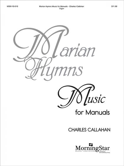 Marian hymns: music for manuals